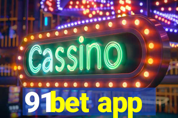 91bet app